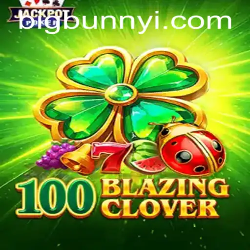 Discover the Thrills of 100BlazingClover: Unraveling the Latest Gaming Phenomenon