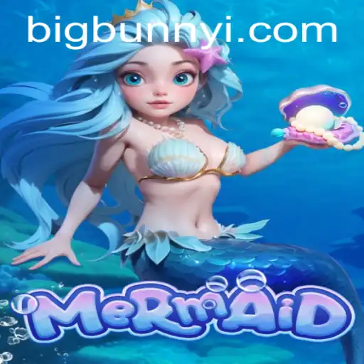 Exploring the Enchanting Game of Mermaid and the Intriguing Twist of Bigbunny