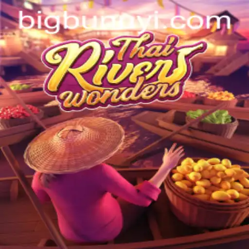 Exploring ThaiRiverWonders: A Diverse Gaming Experience with the BigBunny Event